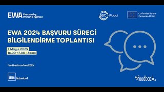 EWA 2024 Çağrısı Bilgilendirme Toplantısı