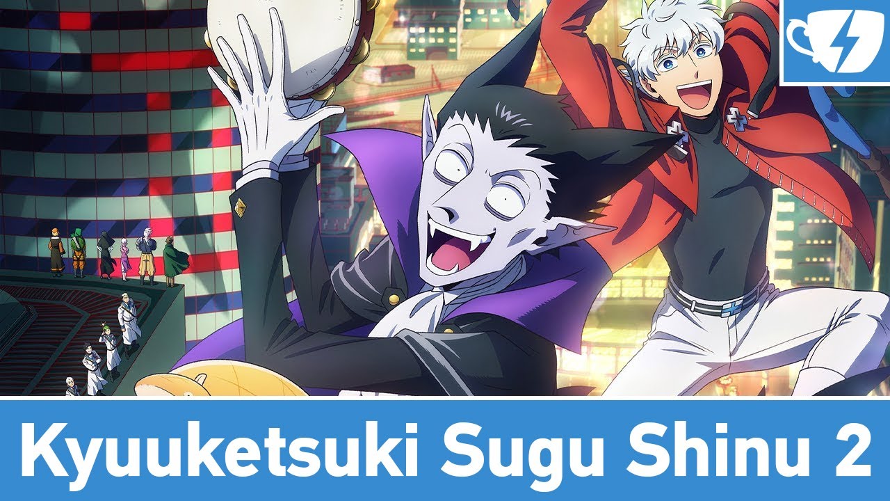 Ver episódios de Kyuuketsuki Sugu Shinu em streaming