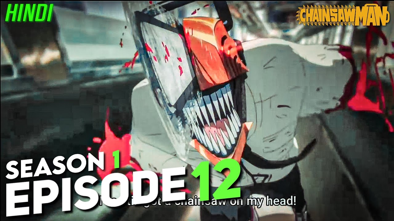 Chainsaw Man Season 1 Hindi Dubbed [12/12]