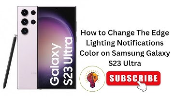 How To Change Edge Lighting Notification Color on Samsung Galaxy S23 Ultra 2025 ✨📱 | Ultimate Guide