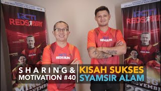 Sharing & Motivation #40: KISAH SUKSES SYAMSIR ALAM
