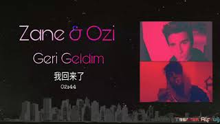 Zane & Ozi -Geri geldim (official audio)