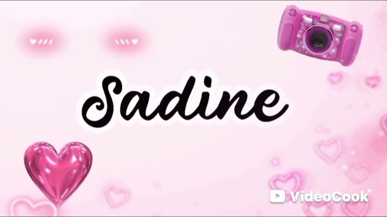 #Sadine