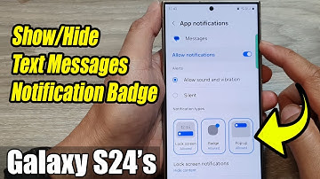Galaxy S24/S24+/Ultra: How to Show/Hide Text Messages Notification Badge
