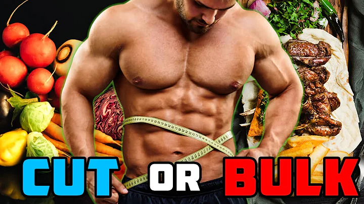 How To Know If You Should Bulk Or Cut?