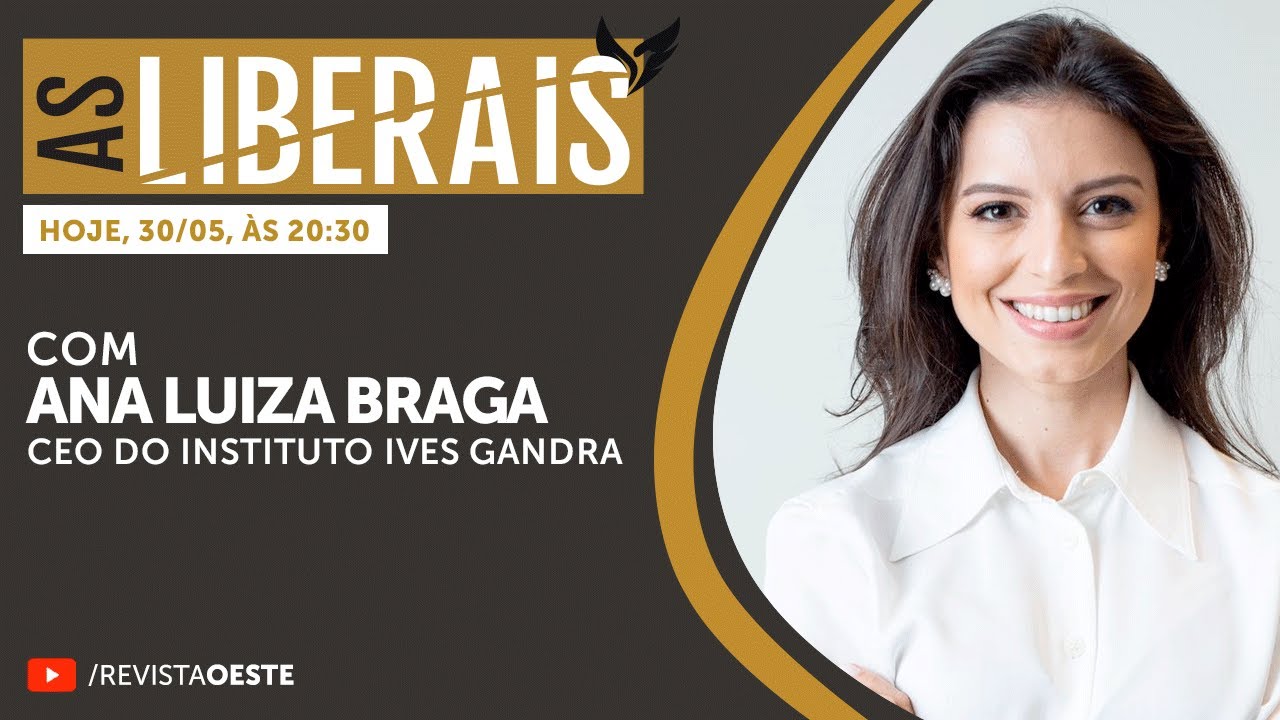 AS LIBERAIS 48 | Ana Luiza Rodrigues Braga