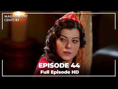 Magnificent Century Episode 44 English Subtitle