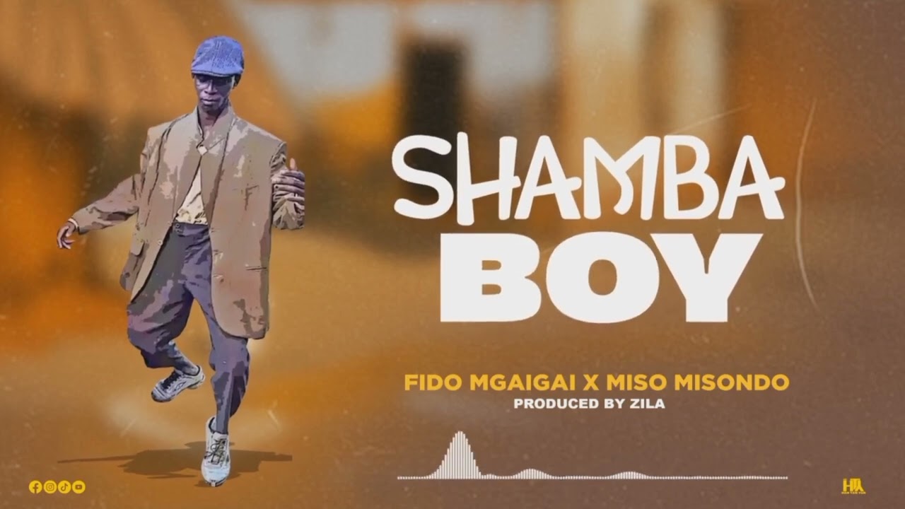 Fido Mgaigai ft Miso Misondo _ Shamba boy