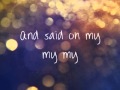 Mary's Song (Oh My My My) - Taylor Swift ( Lyrics On Screen )