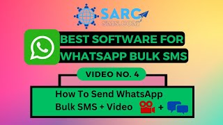 How To Send Bulk WhatsApp Message + Video To Customers - SARC SMS