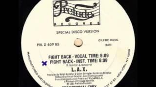 L.A.X. - Fight Back (REMIX)