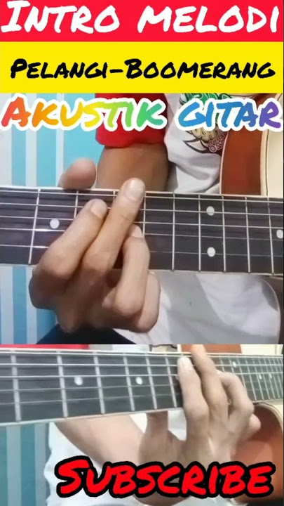 INTRO MUSIK MELODI GITAR PELANGI BOOMERANG VERSI AKUSTIK / AKUSTIK MELODI PELANGI BOOMERANG