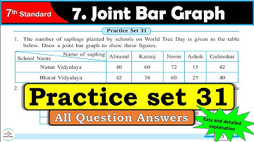 Practice set 31 Class 7 | Chapter 7 Joint Bar Graph | Maths | All question Answers | MH State Board
