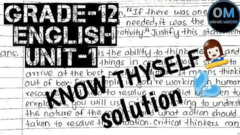 GRADE-12 || English~~ Unit-1 "Know Thyself" Solution