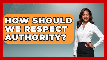 How Should We Respect Authority? - The Personal Growth Path