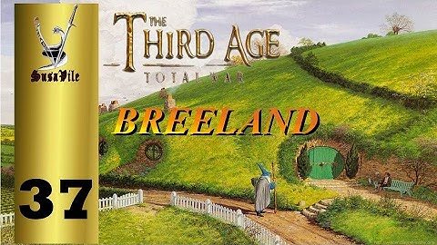 Ep 37 - Third Age DaC (1.2) Bree "Small conquest"