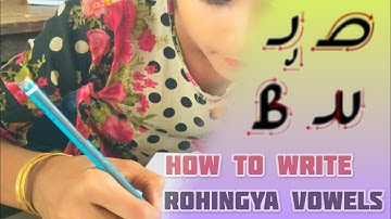 How to Write Rohingya Vowels | Writing System | Review - 2 | Right to Left