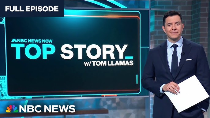 Top Story With Tom Llamas March 14 Nbc News Now