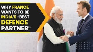 Why France wants to be India’s “best defence partner” | WION Originals