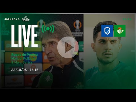🚨 DIRECTO | Rueda de prensa de Manuel Pellegrini y Marc Bartra previa al #KRCGenkRealBetis ⚽💚