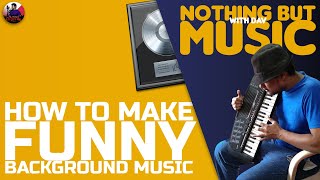 How to make Funny BGM | For Youtube Creators | The Musical Rowdy