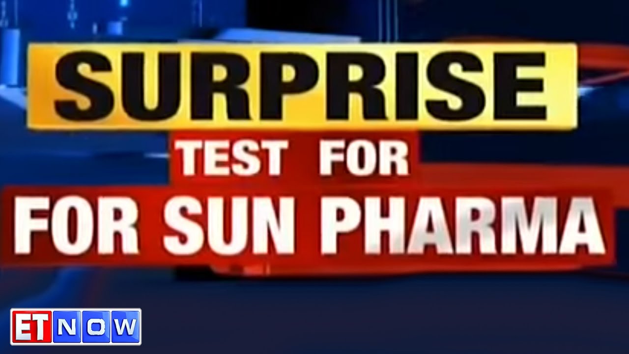 Sun Pharma Tanks 3% On Surprise USFDA Visit To Dadra Plant