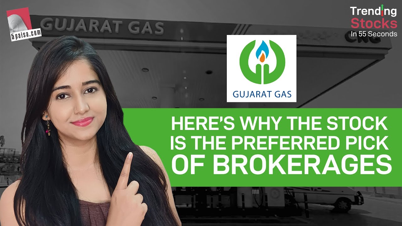 Gujarat Gas Here’s why the Stock is the Preferred Pick of Brokerages