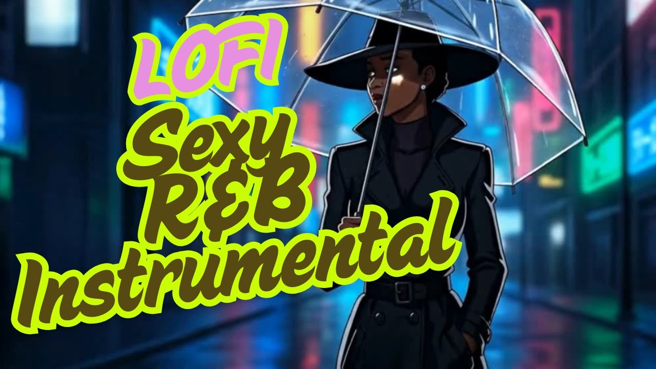 Sexy R&B Instrumental Music | Smooth Lofi Neo-Soul · Chill R&B Vibes · Late Night Mood 🔥