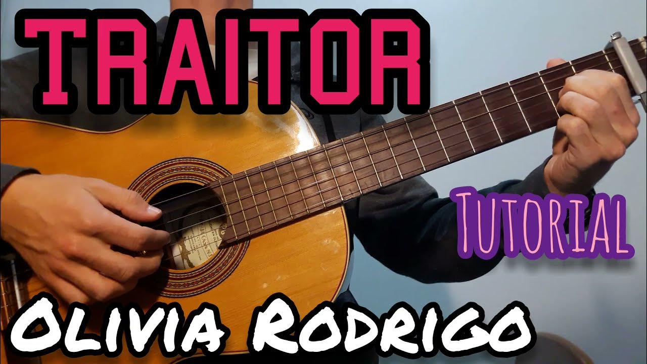 Traitor - Olivia Rodrigo - Guitar chords and tabs