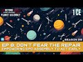 Planet Assembly - Don’t Fear the Repair: Empowering SPD Assembly to Act Early