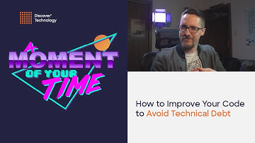 How to Improve Your Code to Avoid Technical Debt