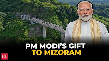 Mizoram joins India’s rail map; PM to inaugurate 1st rail link in Aizwal with 45 tunnels, 45 bridges