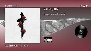 2019 | SAINt JHN - Roses (Imanbek Remix) |[ Electro House ]|