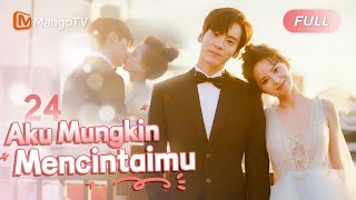 Download lagu 【INDO SUB】Kisah Cinta CEO dan Penulis Skrip Ditutup | EP24 | MangoTV Indonesia