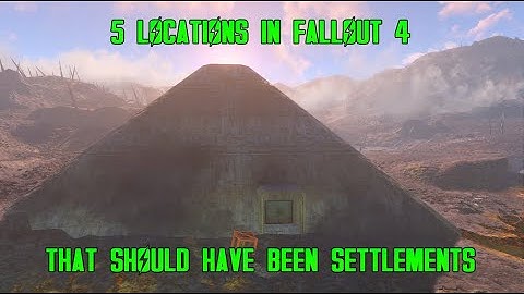 5 Locations In Fallout 4 That Should Have Been Settlement Sites
