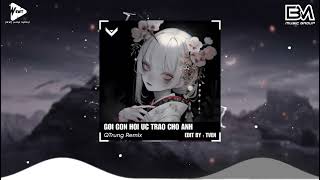 GÓI GỌN KÝ ỨC TRAO CHO ANH - QTRUNG REMIX | NHẠC TRUNG HOA REMIX HOT TIKTOK 2024