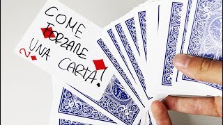 COME FORZARE UNA CARTA - FORZATURA TUTORIAL