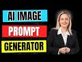 How to Write Prompts for Stunning AI Images: Unlock the Secret to Perfect Visuals!