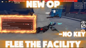 *NEW* Flee the Facility Script ( NEVER FAIL HACKING , ESP ALL ,  SPEED )