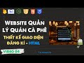 Thiết Kế Giao Diện Trang Đăng Ký – HTML Cơ Bản | Coffee Management