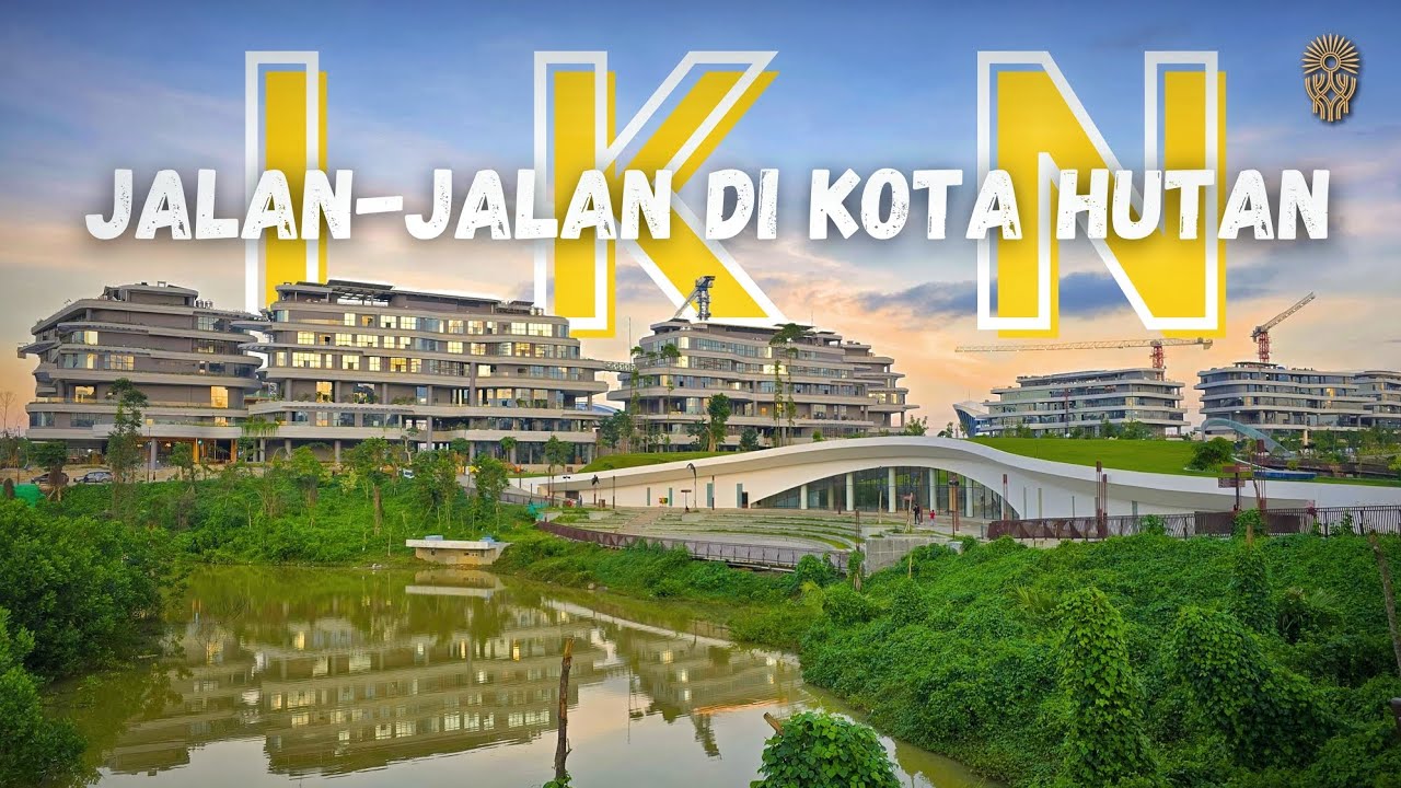 IKN Semakin Menghijau, Jadi Tempat Healing Para Pekerja IKN Sepulang Bekerja