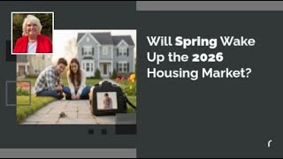 Will Spring Wake up the 2026 Housing Market?