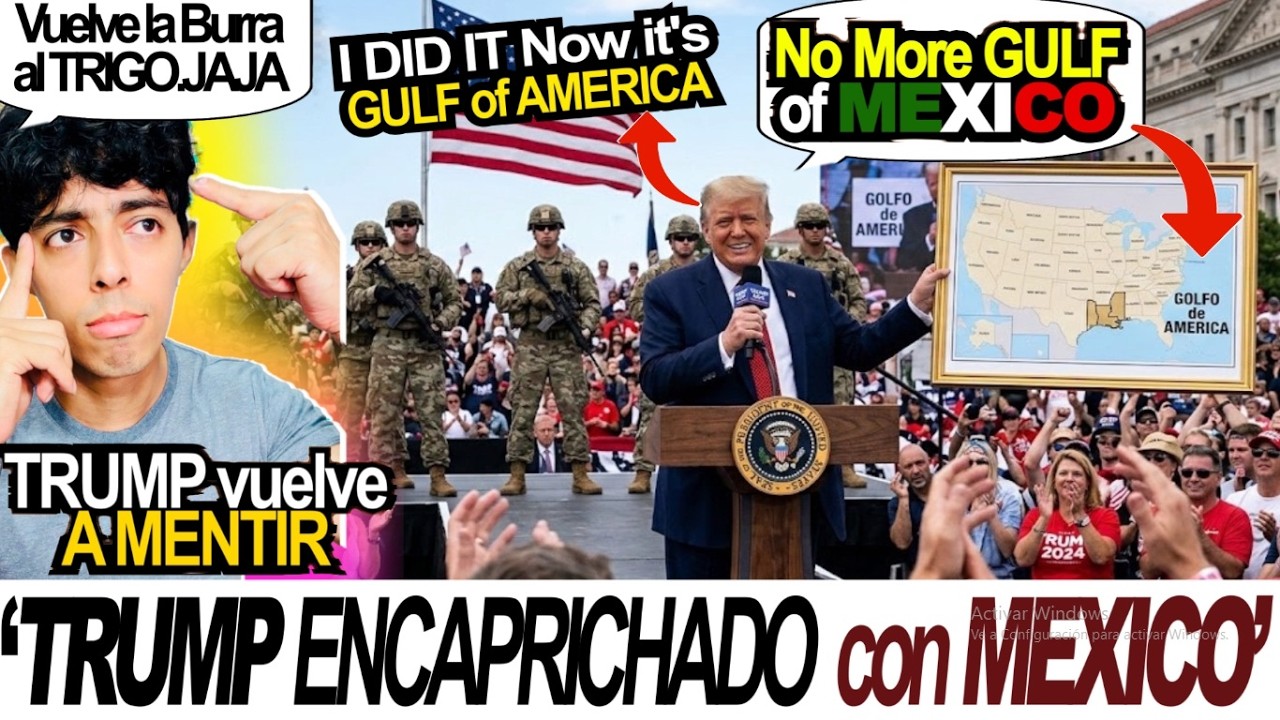 💥🇺🇸TRUMP ENLOQUECE! Afirma que MEXICO🇲🇽 Aceptó RENOMBRAR el GOLFO d MÉXICO, por EL GOLFO de AMÉRICA🤣