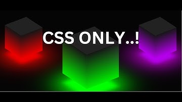How To Make 3D Glowing Cube Animation Effects Using CSS And HTML | Ambient Light Effects Tutorials