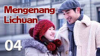 【INDO SUB】Mengenang Lichuan 04丨Remembering Lichuan 04 Mencintaimu adalah awal dari cerita ini