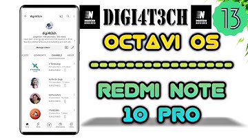 Octavi OS 4.1 Official Android 13 For Redmi Note 10 Pro aka Sweetin 22nd-Feb-2023 Review.