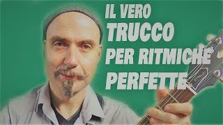 Lezioni di chitarra. Il vero trucco per ritmiche perfette