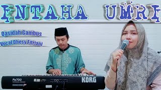 Intaha Umri - Voc.Dhesy Fitriani (Nasida Ria) Qasidah Gambus