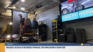 Ragazzi A Scuola Di Sicurezza Stradale, Tra Simulazioni E Crash Test