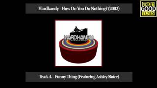 Hardkandy - Funny Thing (Featuring Ashley Slater)